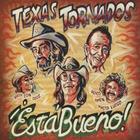 Texas Tornados - ¡esta Bueno!