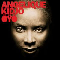 Angelique Kidjo - ÕŸYÖ