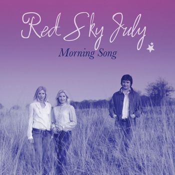 Red Sky July - Morning Song - Single