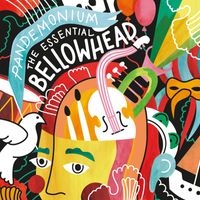 Bellowhead - Pandemonium - the Essential Bellowhead