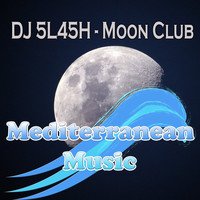 DJ 5L45H - Moon Club