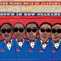 The Blind Boys Of Alabama - Down in New Orleans