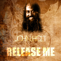 John Holt - Release Me