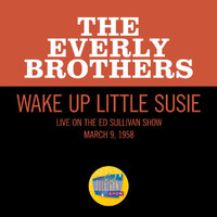 The Everly Brothers - Wake Up Little Susie (Live On The Ed Sullivan Show, March 9, 1958)
