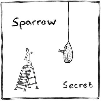 Sparrow - Secret