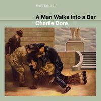 Charlie Dore - Man Walks into a Bar