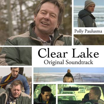Polly Paulusma - Clear Lake (Original Motion Picture Soundtrack)