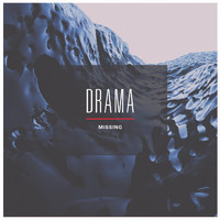 Drama - Missing