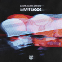 Martin Garrix and Mesto - Limitless