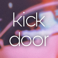 Higgins - Kick Door (Explicit)