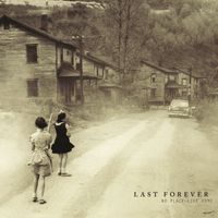 Last Forever - No Place Like Home