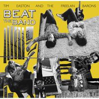 Tim Easton - Beat the Band