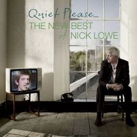 Nick Lowe - Quiet Please... The New Best of Nick Lowe