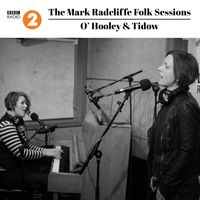 O'Hooley & Tidow - The Mark Radcliffe Folk Sessions: O'hooley & Tidow (Live)