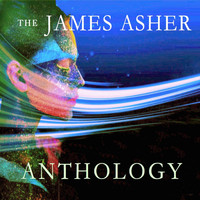 James Asher - The James Asher Anthology