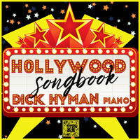 Dick Hyman - Hollywood Songbook