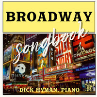 Dick Hyman - Broadway Songbook