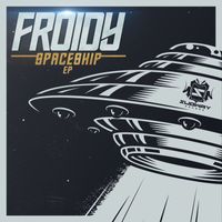 Froidy - Spaceship EP
