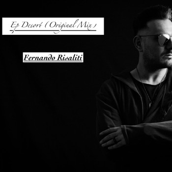 Fernando Risaliti - Desort (Original Mix)