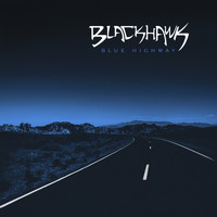 BlackHawk - Blue Highway