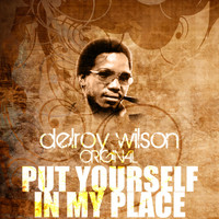 Delroy Wilson - Put Yourself in My Place