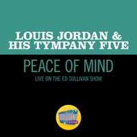 Louis Jordan & His Tympany Five - Peace Of Mind (Live On The Ed Sullivan Show, December 29, 1957)