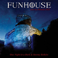Funhouse - One Night in a Dark and Stormy Bolków (Live)