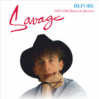 Savage - Before Demo Collection 1983-1986 (Deluxe)