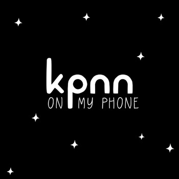 kpnn - On My Phone