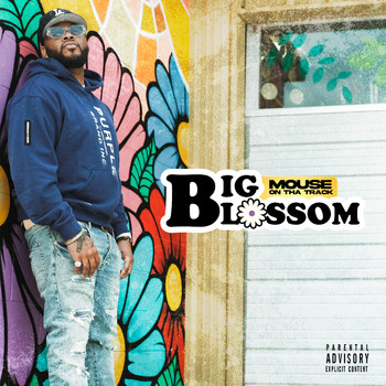 Mouse On Tha Track - Big Blossom (Explicit)