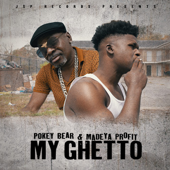 Pokey Bear - My Ghetto (Explicit)