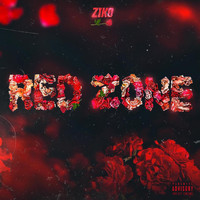 Ziko - Red Zone (Explicit)