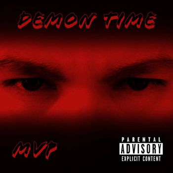 MVP - Demon Time (Explicit)