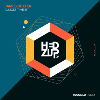James Dexter - Almost Time EP & Tuccillo remix