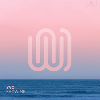 YVO - Show Me