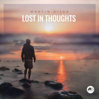 Martin Hiska - Lost in Thoughts