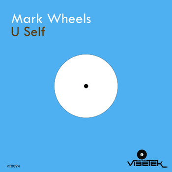 Mark Wheels - U Self