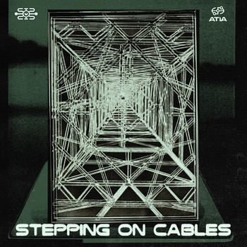 Atia - Stepping on Cables