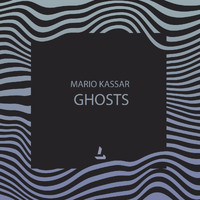 Mario Kassar - Ghosts