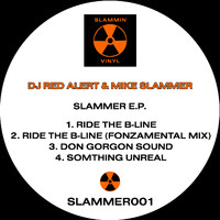 DJ Red Alert & Mike Slammer - Slammer E.P.