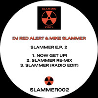 DJ Red Alert & Mike Slammer - Slammer E.P. 2
