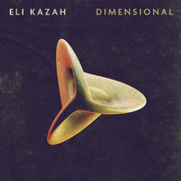 Eli Kazah - Dimensional