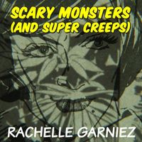 Rachelle Garniez - Scary Monsters (And Super Creeps)