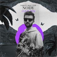 Nody - Forget About You