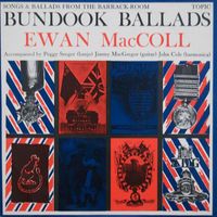 Ewan MacColl - Bundook Ballads