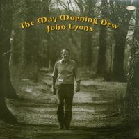John Lyons - The May Morning Dew