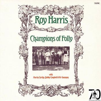Roy Harris - Champions of Folly