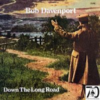 Bob Davenport - Down the Long Road