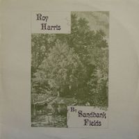 Roy Harris - By Sandbank Fields