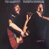 Vin Garbutt - Tossin' a Wobbler